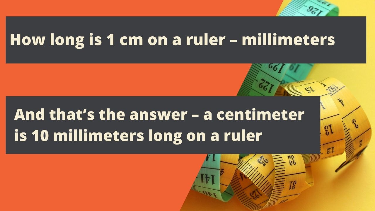 How long is 1 cm on a ruler – millimeters