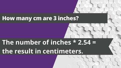 How many cm are 3 inches?