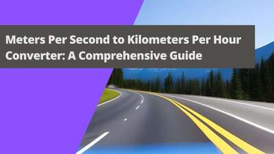 Meters Per Second to Kilometers Per Hour Converter: A Comprehensive Guide