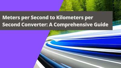 Meters per Second to Kilometers per Second Converter: A Comprehensive Guide
